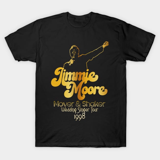 Jimmie Moore / Mover & Shaker Tour 1998 T-Shirt by darklordpug